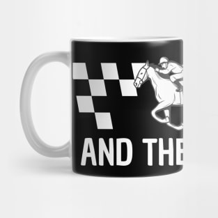 And They're Off Horse Racing 150th ky derby 2024 Mug